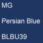 Preview: MG, Persian Blue, BLBU39.